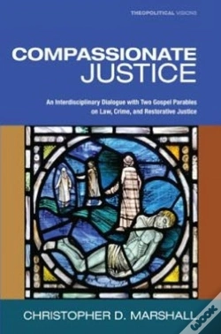 Capa do artigo Compassionate Justice: An Interdisciplinary Dialogue With Two Gospel Parables On Law, Crime, And Restorative Justice