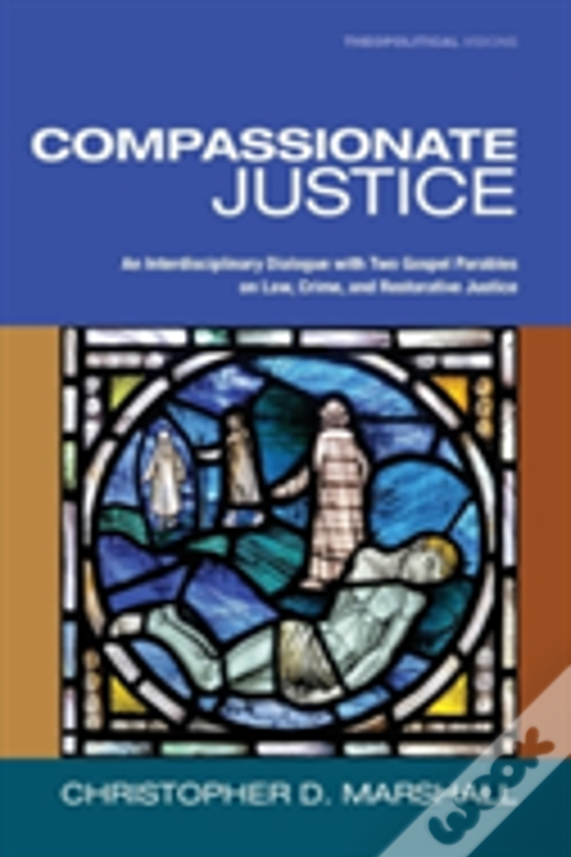 Compassionate Justice