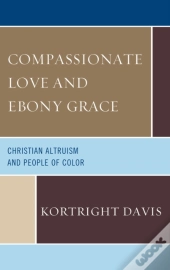 Compassionate Love And Ebony Grace