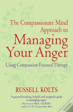 Capa do artigo Compassionate Mind Approach To Managing Your Anger