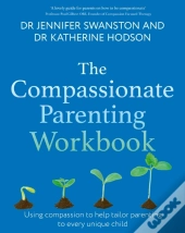 Compassionate Parenting Workbook