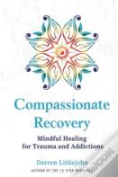 Compassionate Recovery