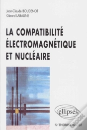 Capa do artigo Compatibilité Électromagnétique Et Nucléaire (La)