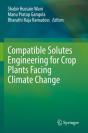 Compatible Solutes Engineering For Crop Plants Facing Climate Change - Preview
