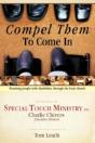 Compel Them To Come In: Reaching People - Preview