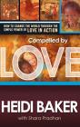Compelled By Love - Preview