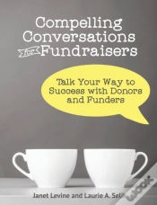 Capa do artigo Compelling Conversations For Fundraisers