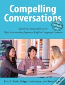 Capa do artigo Compelling Conversations-Japan: Questions And Quotations For High Intermediate Japanese English Language Learners