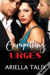 Compelling Urges