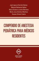 Compendio De Anestesia Pediatrica Para Medicos Residentes