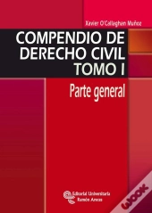 Compendio De Derecho Civil, Tomo I. Parte General 