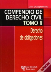 Compendio De Derecho Civil, Tomo Ii. Derecho De Obligaciones 