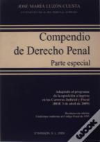 Compendio De Derecho Penal. Parte Especial. Adaptado Al Programa De La Oposición A Ingreso En Las Ca