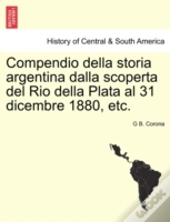 Compendio Della Storia Argentina Dalla S