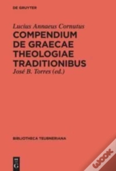 Compendium De Graecae Theologiae Traditi