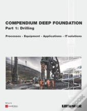 Compendium Deep Foundation, Volume 1: Drilling