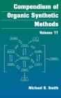 Compendium Of Organic Synthetic Methods, Volume 11 - Preview