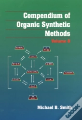 Compendium Of Organic Synthetic Methods, Volume 8