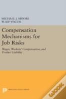 Compensation Mechanisms For Job Risks