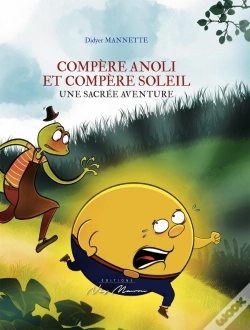 Capa do artigo Compere Anoli Et Compere Soleil : Une Sacree Aventure