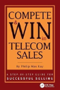 Compete And Win In Telecom Sales - Preview