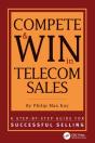 Compete And Win In Telecom Sales - Preview