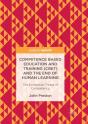 Competence Based Education And Training (Cbet) And The End Of Human Learning - Preview