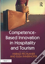 Competence-Based Innovation In Hospitality And Tourism