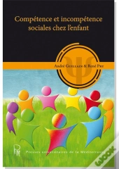 Compétence Et Incompétence Sociales Chez L'Enfant