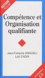 Competence Et Organisation Qualifiante - Preview