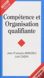 Competence Et Organisation Qualifiante