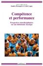 Compétence Et Performance ; Perspectives Interdisciplinaires Sur Une Dichotomie Classique - Preview
