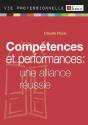 Competences Et Performances Une Alliance Reussie - Edition 2011 - Preview