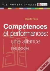 Competences Et Performances Une Alliance Reussie - Edition 2011