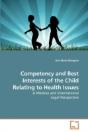 Competency And Best Interests Of The Chi - Preview