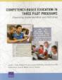 Competency-Based Education In Three Pilot Programs - Preview