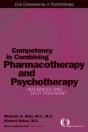 Competency In Combining Pharmacotherapy And Psychotherapy - Preview
