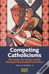 Competing Catholicisms