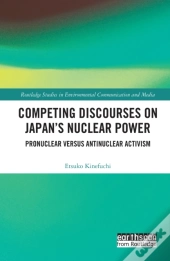 Competing Discourses On Japan'S Nuclear Power