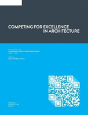 Competing For Excellence In Architecture - Preview