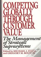 Competing Globally Through Customer Value