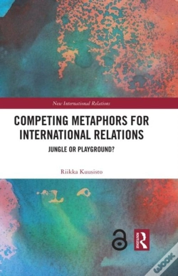 Capa do artigo Competing Metaphors For International Relations