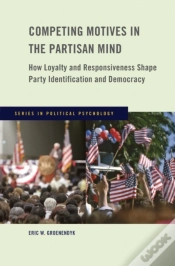 Capa do artigo Competing Motives In The Partisan Mind