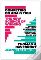 Competing On Analytics: Updated, With A New Introduction