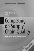 Competing On Supply Chain Quality