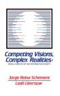 Competing Visions, Complex Realities - Preview