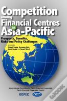 Competition Among Financial Centres In Asia-Pacific