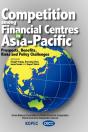 Competition Among Financial Centres In Asia-Pacific - Preview