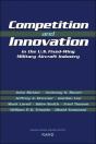Competition And Innovation In The U.S. Fixed-Wing Military Aircraft Industry - Preview