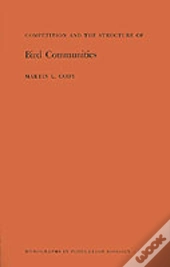 Competition And The Structure Of Bird Communities
